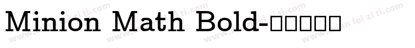 Minion Math Bold字体转换